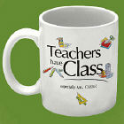 Teacher's Have Class Coffee Mug